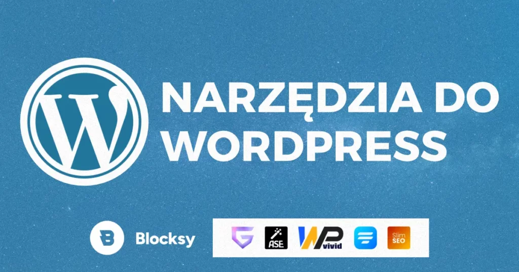 Przydatne narzędzia do wordpress